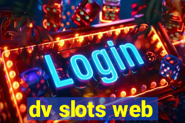 dv slots web